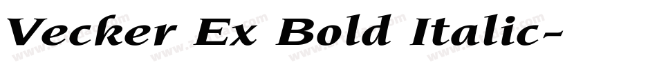 Vecker Ex Bold Italic字体转换